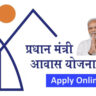 PM Awas Yojana Apply Online 2024 : Full Process
